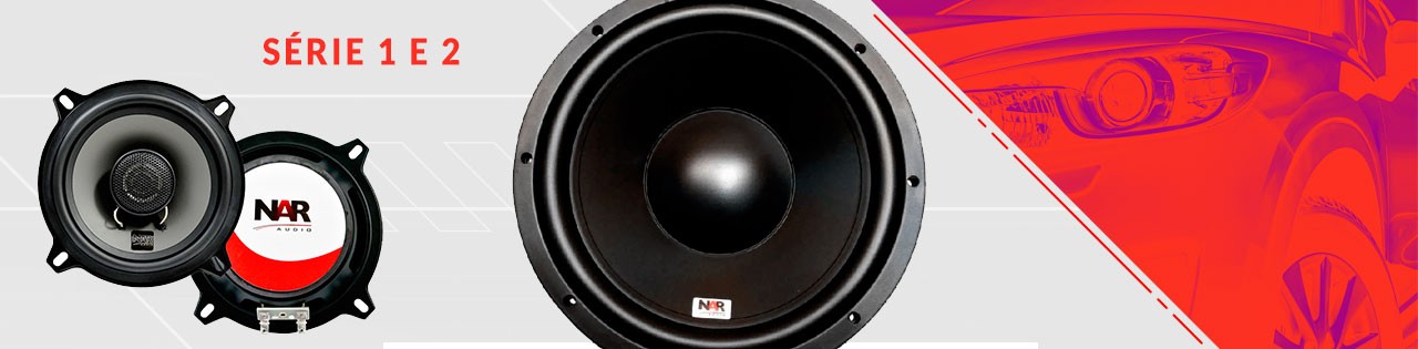 alto falante serie 1 2 nar audio n a r audio som automotivo alta qualidade